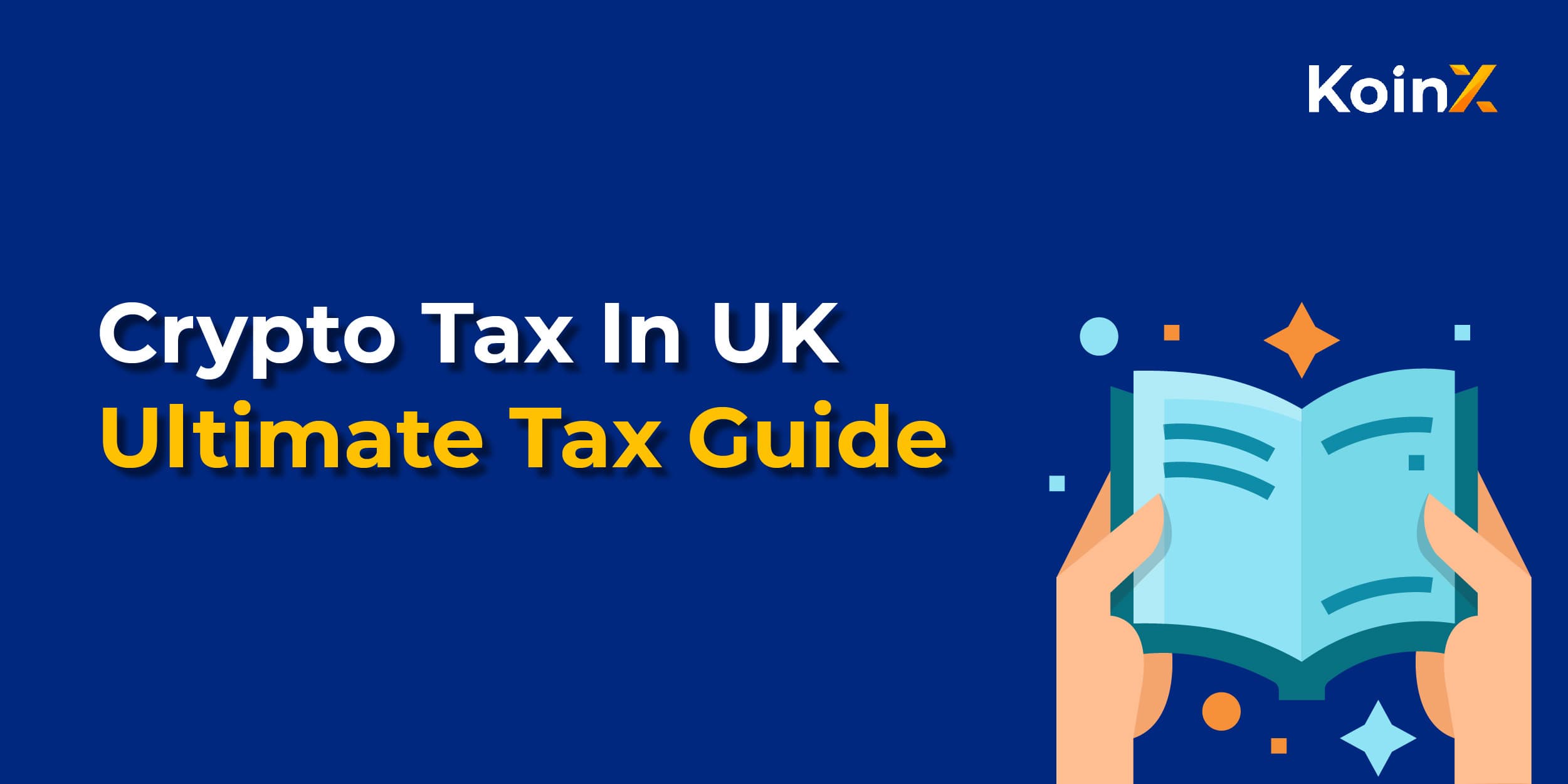 Crypto Tax in the UK: The Ultimate Guide (2026 Edition)